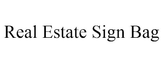 REAL ESTATE SIGN BAG