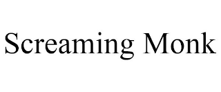 SCREAMING MONK