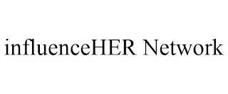 INFLUENCEHER NETWORK