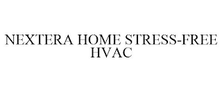 NEXTERA HOME STRESS-FREE HVAC