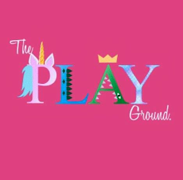 THE PLAY GROUND