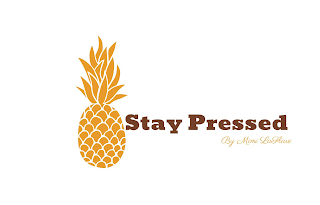 STAY PRESSED BY MIMI LAFLARE