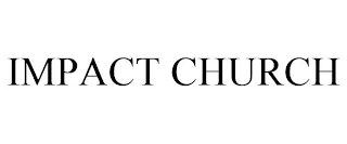 IMPACT CHURCH