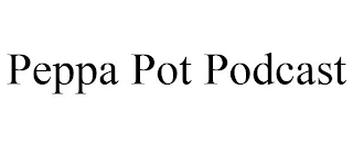 PEPPA POT PODCAST