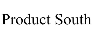 PRODUCT SOUTH