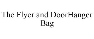 THE FLYER AND DOORHANGER BAG