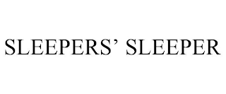 SLEEPERS' SLEEPER