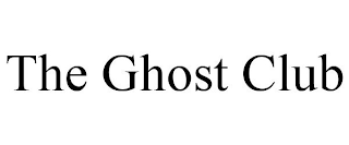 THE GHOST CLUB