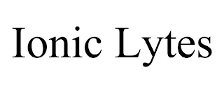 IONIC LYTES