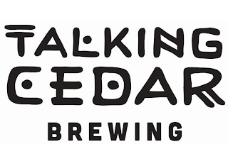 TALKING CEDAR BREWING