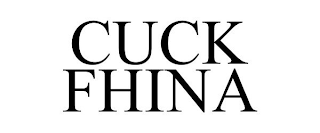 CUCK FHINA