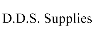 D.D.S. SUPPLIES