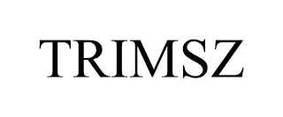 TRIMSZ