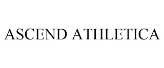 ASCEND ATHLETICA