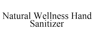 NATURAL WELLNESS HAND SANITIZER