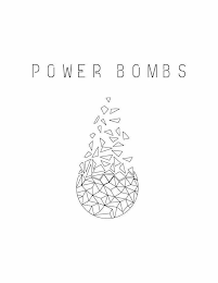 POWER BOMBS