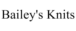 BAILEY'S KNITS