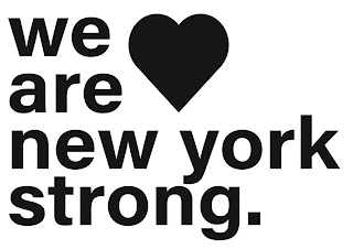 WE ARE NEW YORK STRONG.