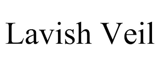 LAVISH VEIL