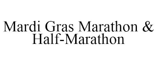 MARDI GRAS MARATHON & HALF-MARATHON