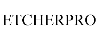 ETCHERPRO