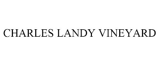 CHARLES LANDY VINEYARD