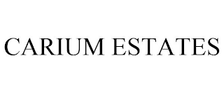 CARIUM ESTATES