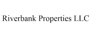 RIVERBANK PROPERTIES LLC