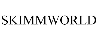 SKIMMWORLD