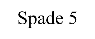 SPADE 5