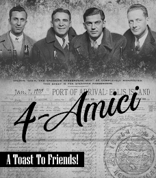 4-AMICI TOAST TO FRIENDS! SALOON, GABIN, AND STEERAGE PASSENGERS, MUST BE COMPLETELY  MANIFESTED. THIS IS FOR STEERAGE PASSENGERS. JAN.7, 1905 PORT OF ARRIVAL: ELLIS ISLAND