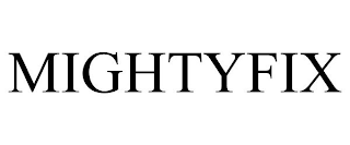 MIGHTYFIX