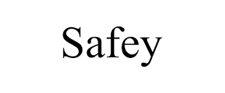 SAFEY