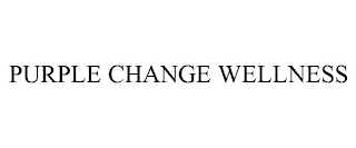 PURPLE CHANGE WELLNESS