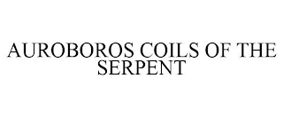 AUROBOROS COILS OF THE SERPENT