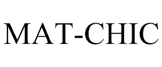 MAT-CHIC