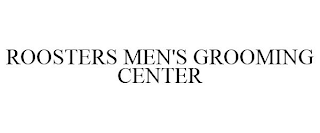 ROOSTERS MEN'S GROOMING CENTER