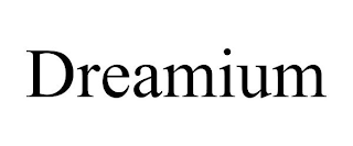 DREAMIUM