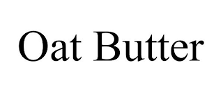 OAT BUTTER