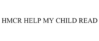 HMCR HELP MY CHILD READ