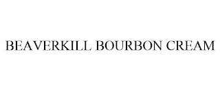 BEAVERKILL BOURBON CREAM