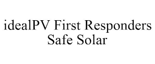 IDEALPV FIRST RESPONDERS SAFE SOLAR