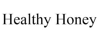 HEALTHY HONEY