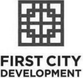 FIRST CITY DEVELOPMENT