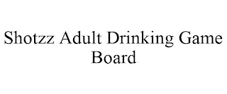 SHOTZZ ADULT DRINKING GAME BOARD