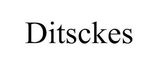 DITSCKES