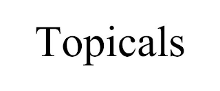 TOPICALS