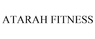 ATARAH FITNESS