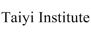 TAIYI INSTITUTE