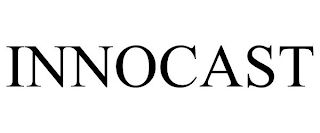 INNOCAST